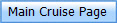 Main Cruise Page