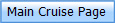 Main Cruise Page