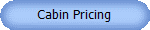 Cabin Pricing